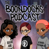 The Boondocks Podcast - PodScure Podcast Network
