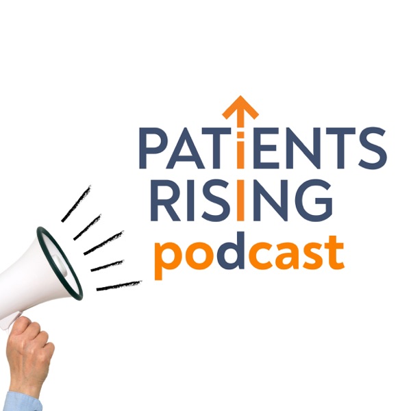 Patients Rising Podcast Artwork