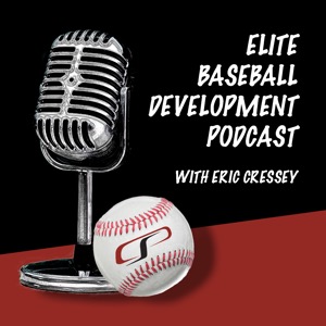 Elite Baseball Development Podcast