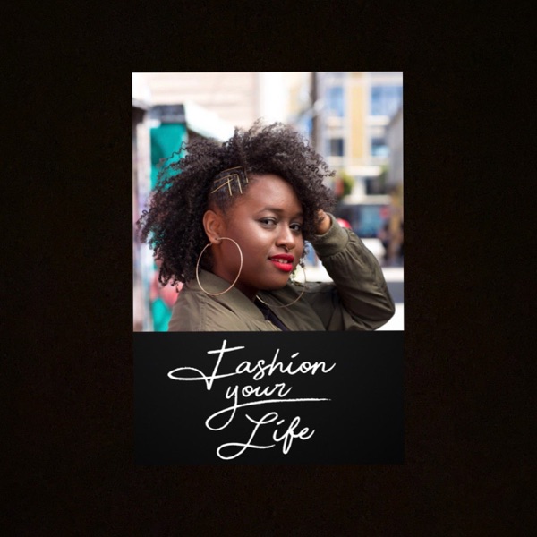 Fashion Your Life Artwork