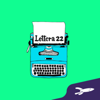 Lettera 22 podcast