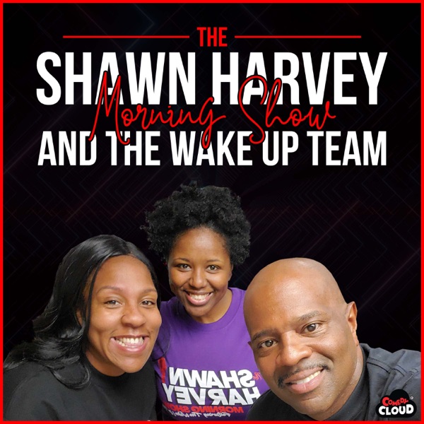 The Shawn Harvey Morning Show Podcast Artwork