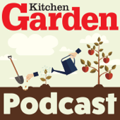 The Kitchen Garden Magazine Podcast - Kitchen Garden