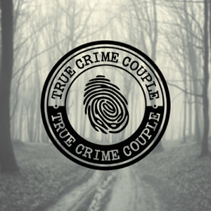 True Crime Couple podcast