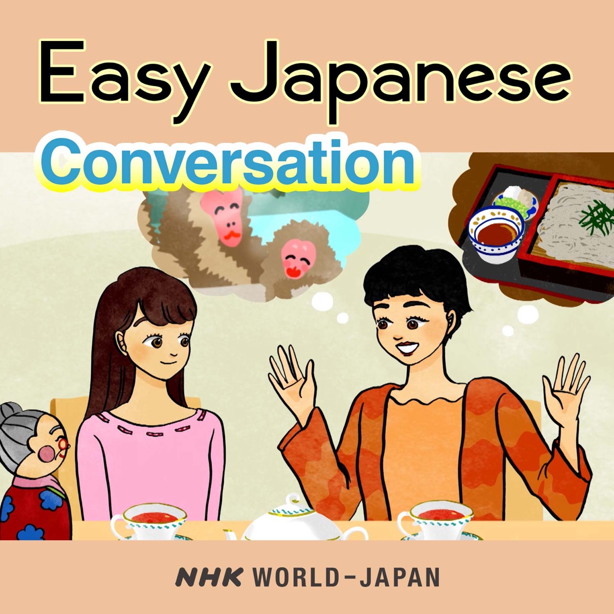 Easy Japanese: Conversation Lessons | NHK WORLD-JAPAN | Lyssna Här ...