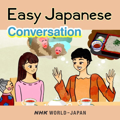 Easy Japanese: Conversation Lessons | NHK WORLD-JAPAN:NHK WORLD-JAPAN