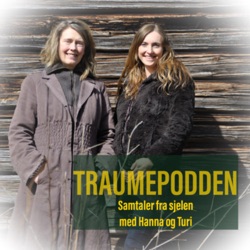 Episode 66 - samtale med Marta Thorsheim; grunnleggeren av IoPT Norge - Institutt for Traumearbeid