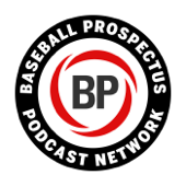 The Baseball Prospectus Podcast Network - Bret Sayre