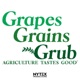 Grapes, Grains & Grub