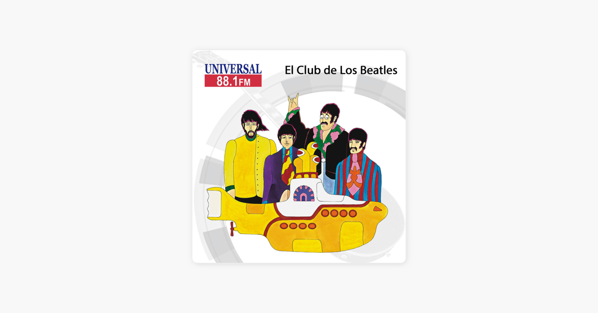 El Club de Los Beatles on Apple Podcasts