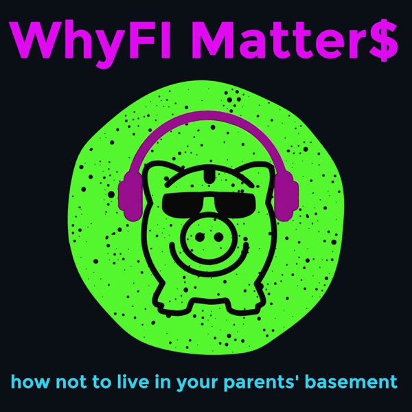 WhyFI Matter$ Artwork