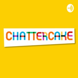 Chattercake