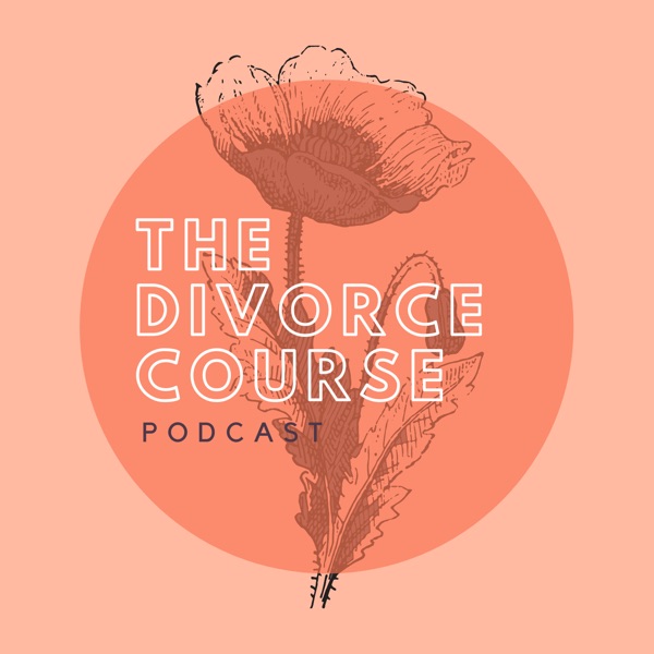 The Divorce Course Podcast Image