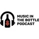 Music in the Bottle