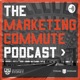 The Marketing Commute