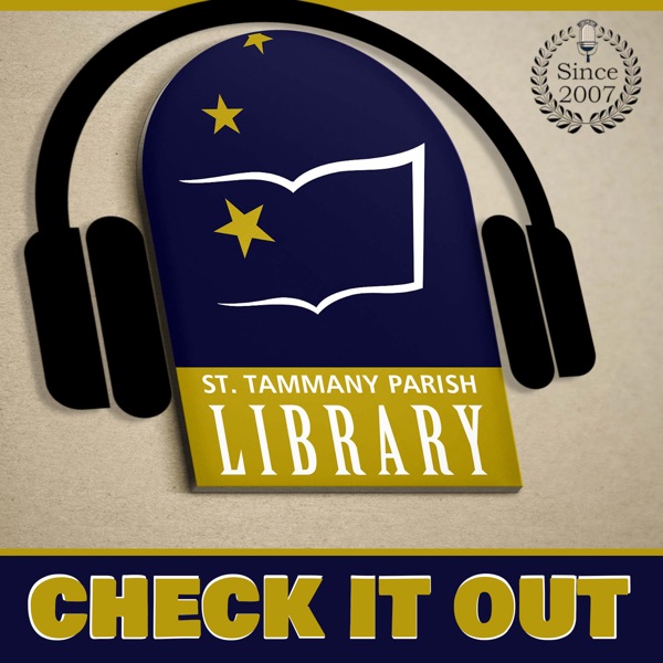 Check It Out: St. Tammany Parish Library Podcast Artwork