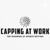 Capping at Work - The Business of Sport Betting artwork