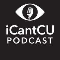 iCantCU Podcast podcast