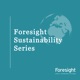 Foresight Sustainability Series