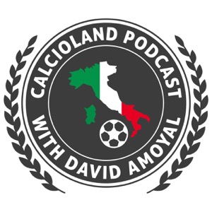 The Calcioland Podcast