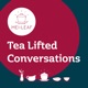 Tea Lifted Conversations - Mei Leaf