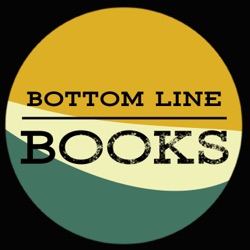 The Bottom Line Books Podcast Trailer