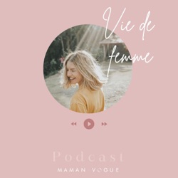 Vie de femme - Maman Vogue