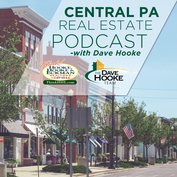 Central PA Real Estate Podcast with Dave Hooke Artwork