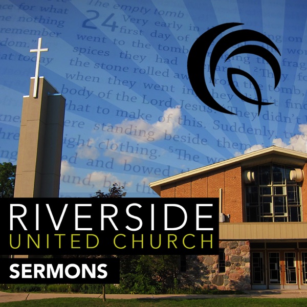 Riverside United Sermons