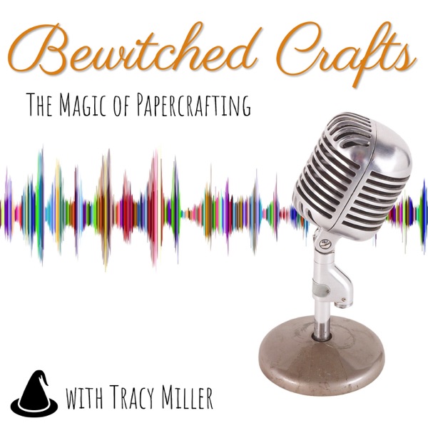 Bewitched Crafts with Tracy Miller Artwork