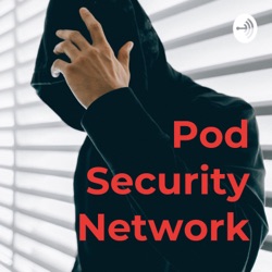 Pod Security Network