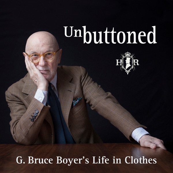 Unbuttoned - G. Bruce Boyer's Life In Clothes