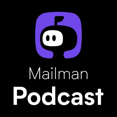 Mailman Podcast Mailman Podcast