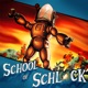 School of Schlock