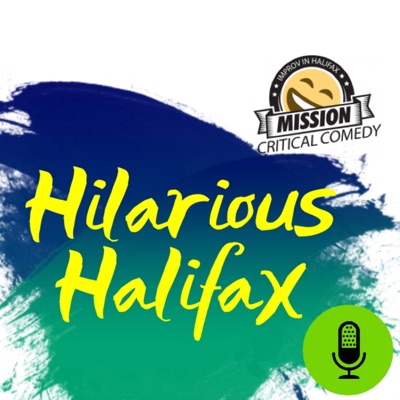 Hilarious Halifax Hilarious Halifax