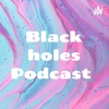 Black holes Podcast  artwork