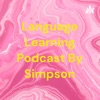 Language Learning Podcast By Simpson artwork