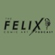 The Felix Comic Art Podcast (Episode 55): David Choe