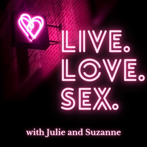 Live. Love. Sex. Artwork