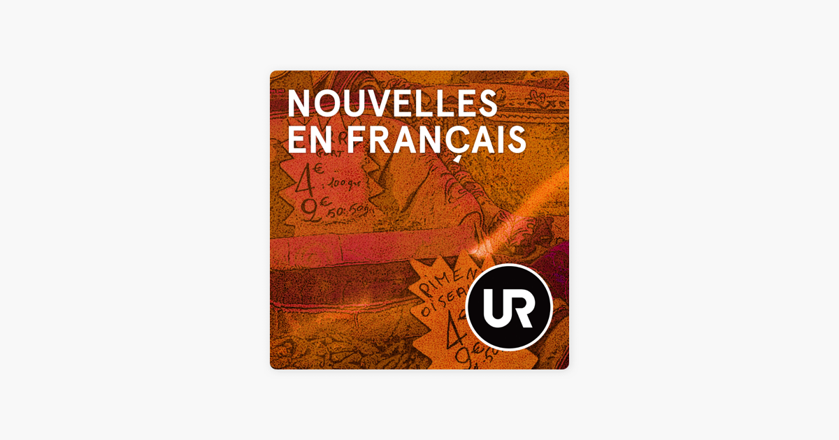 ‎Nouvelles en français sur Apple Podcasts