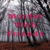 Murder with Friends artwork