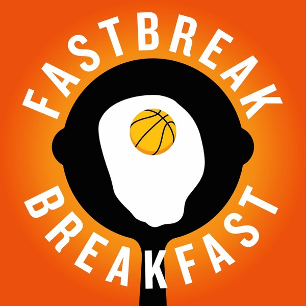 Fastbreak Breakfast NBA Podcast Artwork