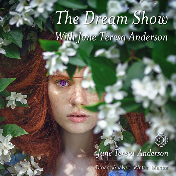 The Dream Show with Jane Teresa Anderson Image