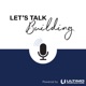 Let's Talk Building