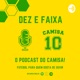 Dez e Faixa #12 - O que 2020 guarda para o Santos?