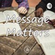 Message Matters Monday - Episode 3 - 25 May 2020