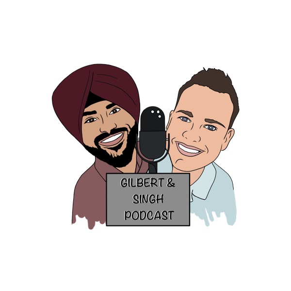 Gilbert & Singh Podcast Artwork