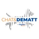 Chat & Dematt