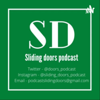 Sliding Doors Podcast - Episode 4 - Sam Matthews 