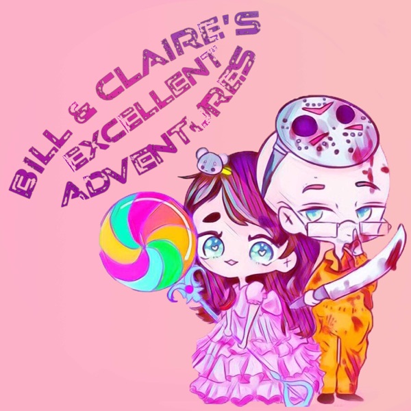 Bill & Claire's Excellent Adventures Artwork